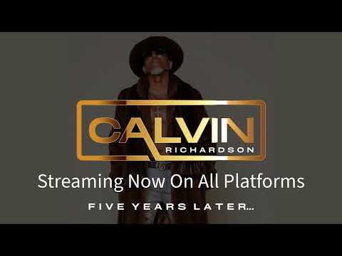 Calvin Richardson (Can't Let Go 2.0) #CalvinRichardsonVision