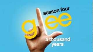 A Thousand Years - Glee Cast [HD FULL STUDIO]