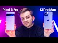 13 Pro Max Vs Pixel 6 Pro Camera