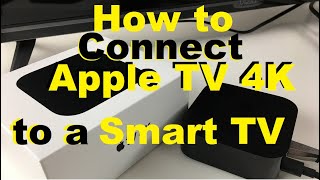 How to Connect Apple TV 4K to a Smart TV