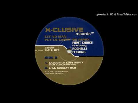 First Choice Feat. Rochelle Fleming - Let No Man Put Asunder (Love To Infinity Subway Dub)