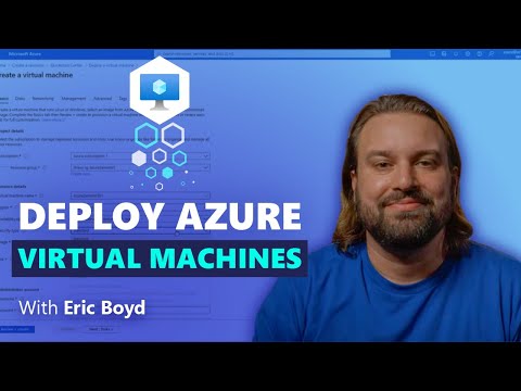 Deploy Azure virtual machines