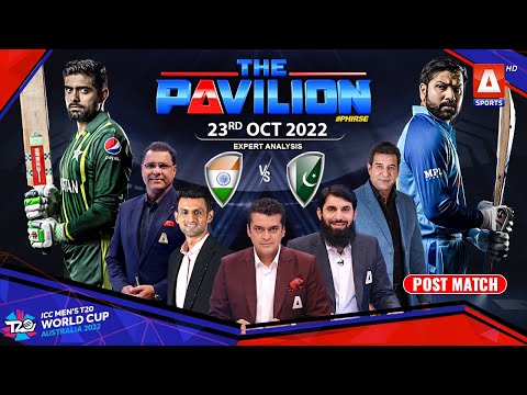 The Pavilion | 🇵🇰 Pakistan v India 🇮🇳 | Post-Match Analysis | 23rd Oct 2022 | A Sports
