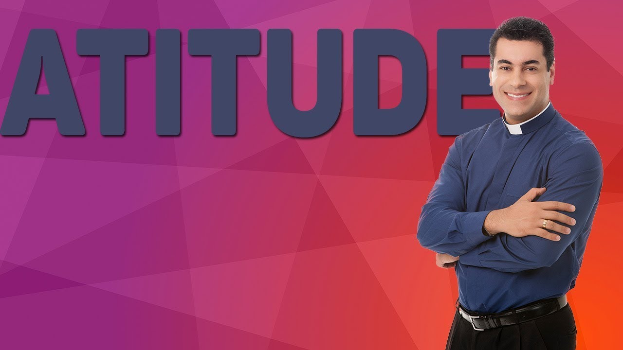 Atitude - Pe. Chrystian Shankar