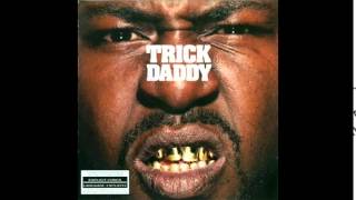 Trick Daddy - Rags To Riches feat. Tre+6 (Money Mark Diggla &amp; C.O.) - Thug Holiday