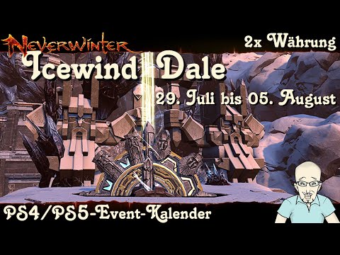 NEVERWINTER: Event-Kalender 2x Währung Icewind Dale + 2x Veredelungssteine -29.07.-5.8.- PS4 deutsch