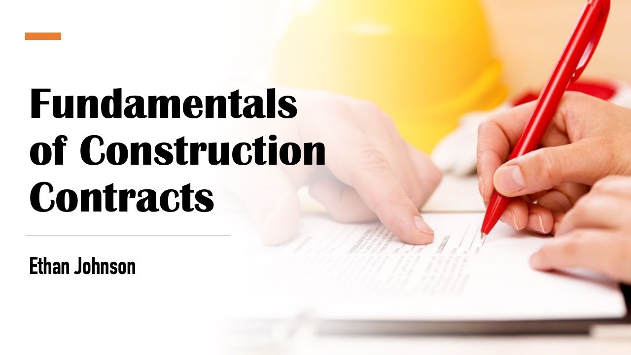Fundamentals of Construction Contracts - Your Building Blocks to Success!