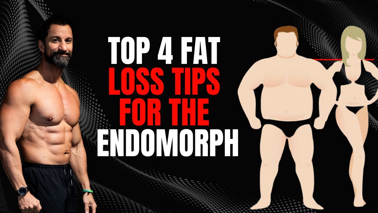 Top 4 Fat loss Training Tips For The Endomorph