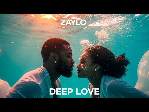 ZAYLO - Deep Love