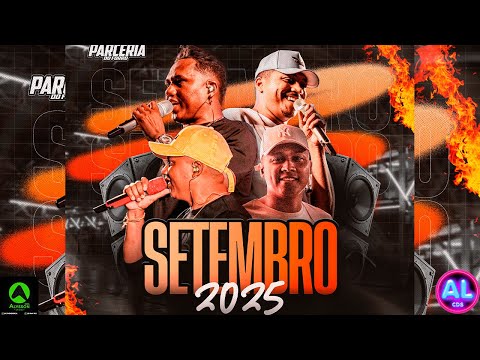 PARCERIA DO FORRÓ - CD SETEMBRO 2025 - AS MELHORES MAIS TOCADAS TIKTOK 2025 - CD 2025 PRA PAREDÃO