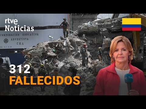 Terremoto Colombia | Se eleva a 312 la cifra de fallecidos por el seísmo | RTVE Noticias