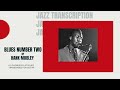 Blues Number Two by Hank Mobley Jazz Guitar Transcription