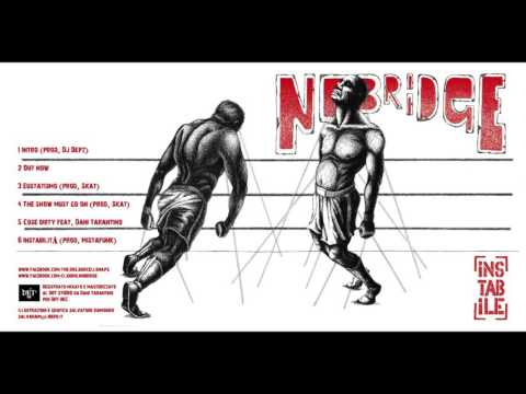 NOBRIDGE - THE SHOW MUST GO ON (Prod. skat)