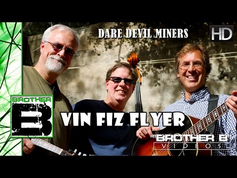 Vin Fiz Flyer - Dare Devil Miners