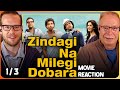 Zindagi Na Milegi Dobara | Movie Reaction PART 1/3 | Abhay Deol | Hrithik Roshan | Farhan Akhtar |