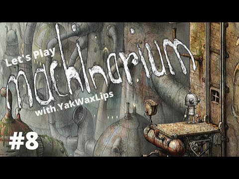 Let's Play Machinarium Episode 8 - How to Electrocute a Cat