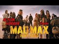War On Fury Road Mad Max Fury Road Trailer Action Horror M LaZe