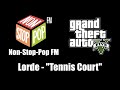 GTA V (GTA 5) - Non-Stop-Pop FM | Lorde - 