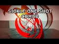 SICKLE ONE SHOT COMBO TUTORIAL | Rogue Demon