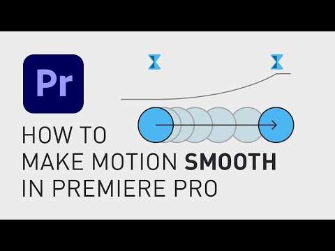 How to make smooth motion Premiere Pro