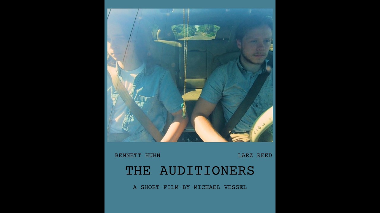 The Auditioners  - Short Film