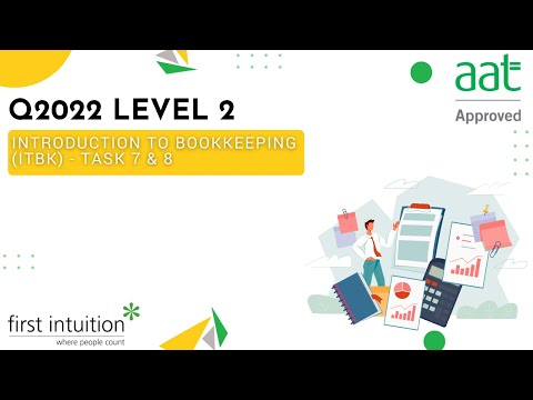 AAT Q2022 Level 2 Introduction to Bookkeeping (ITBK) - Task 7 & 8 - First Intuition