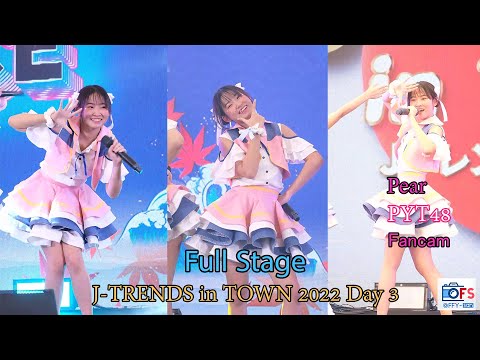 09102022 [Fancam] Pear PYT - Full Stage @ J-TRENDS in TOWN 2022 Day 3
