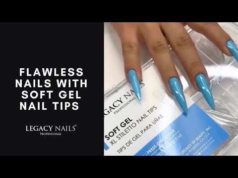 Flawless nails with Soft Gel Nail Tips | LEGACY NAILS