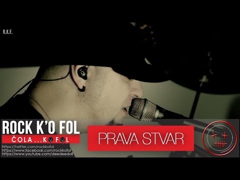 PRAVA STVAR - ROCK KO FOL