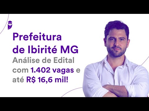 Prefeitura de Ibirité MG: Análise de Edital com 1.402 vagas e até R$ 16,6 mil!