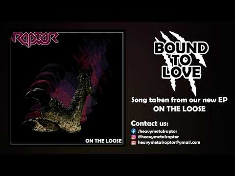 Raptor - Bound to Love (Official Track)