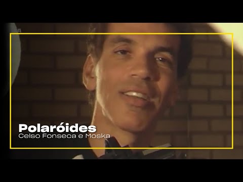 Celso Fonseca e Moska - Polaróides | Zoombido