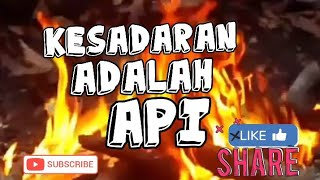Download lagu Story WA // Kesadaran adalah Api mp3
