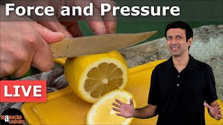 Force and Pressure