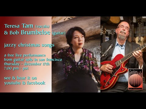 Teresa Tam and Bob Brumbeloe - Christmas Livestream Concert