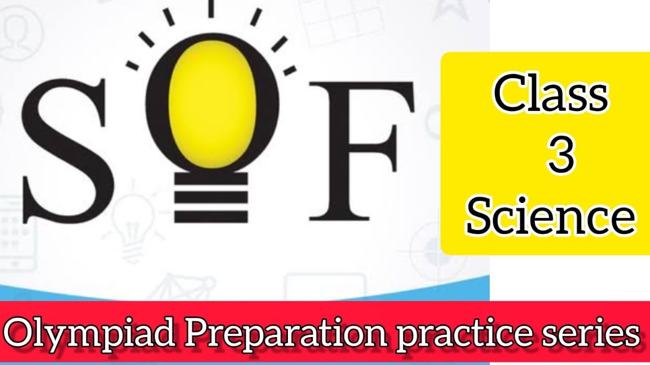 Class 3 Science |Day 01|Olympiad Preparation practice series