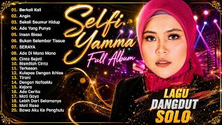 Download lagu Selfi Yamma Full Album Terbaru 2026 💃 Lagu Dangdut Terbaru & Terbaik Penuh Emosi mp3 Download lagu Selfi Yamma Full Album Terbaru 2026 💃 Lagu Dangdut Terbaru & Terbaik Penuh Emosi mp3