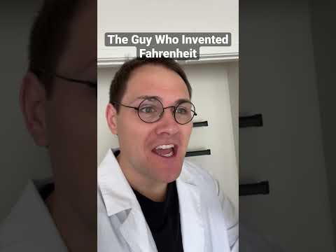 The Guy Who Invented Fahrenheit