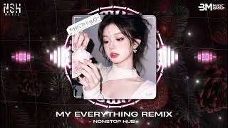 Download lagu MY EVERYTHING REMIX(TIÊN TIÊN) - BẢN HOT TIKTOK | EM SẼ NÓI ANH NGHE ANH NGHE VỀ ĐẠI DƯƠNG XANH mp3