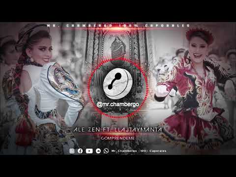 ALE ZEN FT. LLAJTAYMANTA | COMPRÉNDEME [CAPORAL 2020]