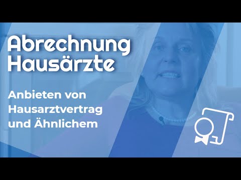 HZV Abrechnung Hausärzte: Richtiges Anbieten von Hausarztvertrag und Ähnlichem
