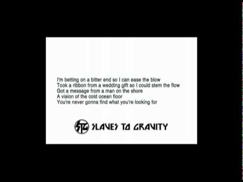 Slaves to Gravity - Good Advice