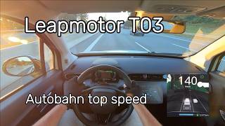 2026 Leapmotor T03 | German Autobahn POV Drive & Top Speed