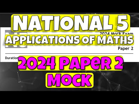National 5 Applications Of Maths 2024 Mock Paper 2 - Full Solutions!
