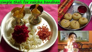 Simple Rakhi Thali|How is Rakshabandhan celebrated|Rakshabandhan festival|Rakhi 2020|Rakshabandhan