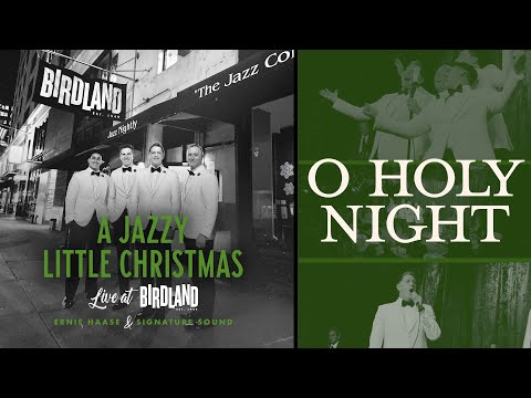 O Holy Night | Ernie Haase & Signature Sound | Live at Birdland