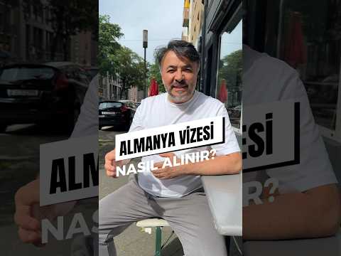 Almanya’ya turist vizesi almak! @benyuxel