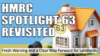 HMRC Spotlight 63 Revisited: A Fresh Warning and a Clear Way Forward for Landlords