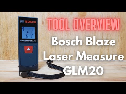Tool Overview: Bosch Blaze Laser Measure GLM20