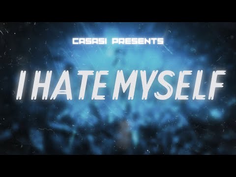 CaSaSi - I HATE MYSELF (English version) [prod. by Kubsy Beats]